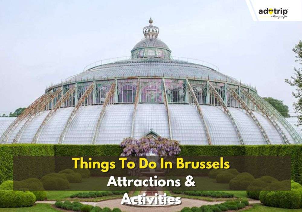 15 Best Things To Do In Brussels